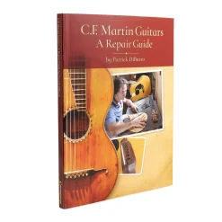 C.F. Martin Guitars: A Repair Guide